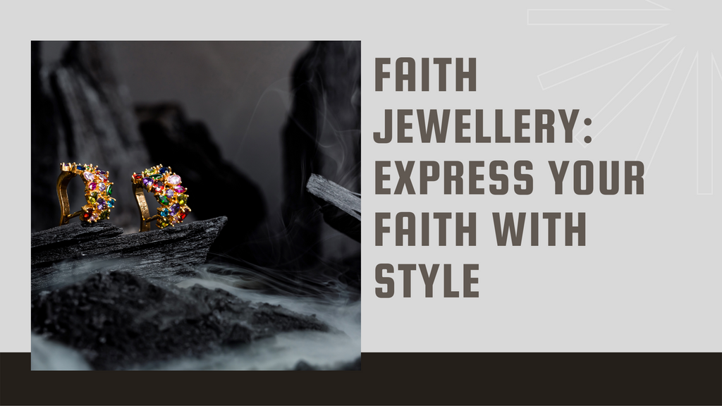 Faith Jewellery: Express your faith with style